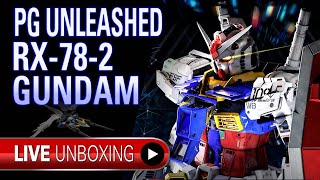 LIVE UNBOXING PG Unleashed RX-78-2 Gundam | Gunpla TV Live