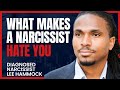 What can make a narcissist start to hate you? | The Narcissists' Code Ep 755