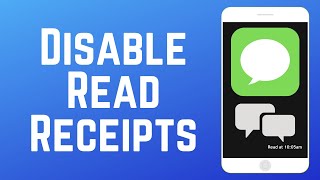 How to Disable iMessage Read Receipts on iPhone, iPad & Mac