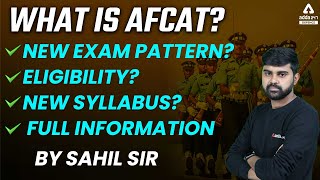 AFCAT 2022 | Exam Pattern, Eligibility & Syllabus | Complete Information
