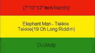 Elephant Man - Tekkie Tekkie(19 Oh Long Riddim)