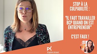 Au secours : je travaille TROP !  Comment réussir sans culpabiliser .  Efficacité - Productivité