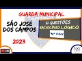 #FGV :: Guarda Municipal SÃO JOSÉ DOS CAMPOS | SP | 2023 :: Prova de Raciocínio Lógico Matemático