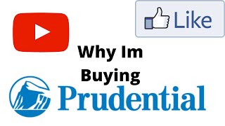 Prudential Stock and Why Im (already) Buying (PRU)