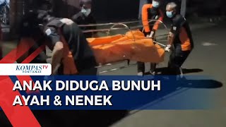 Seorang Anak di Bawah Umur di Lebak Bulus Jaksel Diduga Bunuh Ayah & Nenek