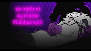 ee nado x) | original animation meme | finished ych