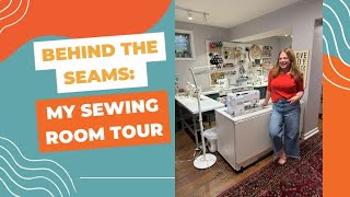 Behind the Seams: My Sewing Studio Tour