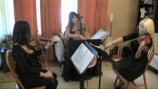 Los Angeles String Trio - Classical Traditional Demo - LA Wedding Musicians