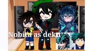 Nobita friends react to nobita as deku// dkbk ship// ( part 1)