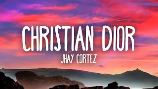Jhay Cortez - Christian Dior (Letra/Lyrics)