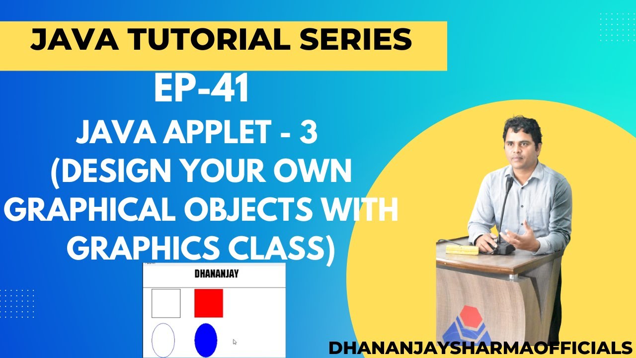 Ep 41 Java Tutorial Java Applet 3 Design Your Own Graphical