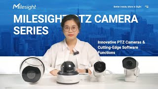 Milesight Webinar - Milesight PTZ Camera Series