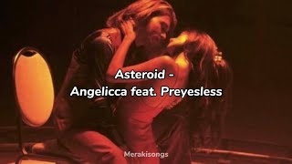 Asteroid- Angelicca feat.Preyesless (tradução & legenda)