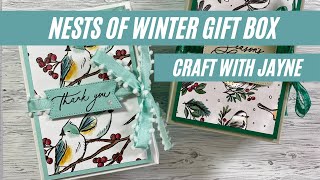 Nests of Winter Gift Box | Craft with Jayne | Stampin Up!