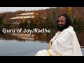 Guru of Joy  / Radhe (3 min version): Art of Living