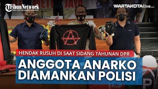 Tujuh Pendemo Hendak Rusuh di Gedung DPR Ditahan, Lima Diantaranya Anggota Anarko