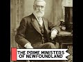 leading the island the prime ministers of newfoundland