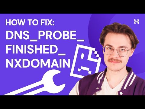 How to Fix DNS_PROBE_FINISHED_NXDOMAIN Error