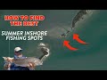 Unlocking The Secrets: How To Identify Summertime Fishing Hotspots