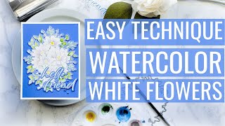 Watercoloring White Flowers the Easy Way: Indecision in Card Making