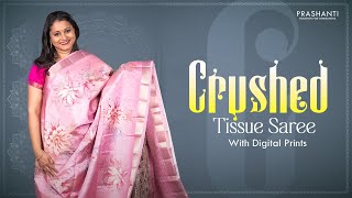 Crushed Tissue Sarees | Prashanti | 30 May 24