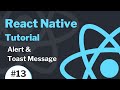 React Native Tutorial #13 - Alert & Toast Message