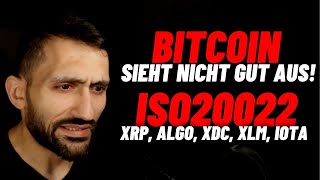 ISO20022 ist die Zukunft! | Bitcoin: Kurzfristig sehr BÖSE | XDC, XLM, QNT, ALGO, XRP & IOTA