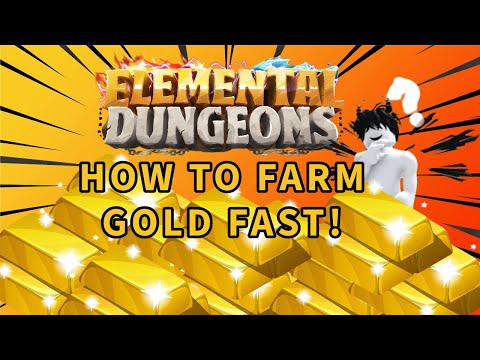 *NEW* How to FARM GOLD FAST in Elemental Dungeons!