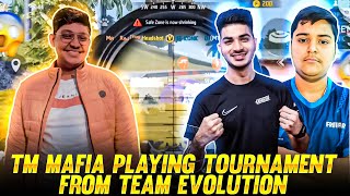 Tm Mafia Playing Tournament From Team Evolution😲😲!! Garena Free Fire