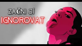 Proč Muži IGNORUJÍ Ženy | 8 DŮVODŮ (MUSÍŠ ZNÁT)