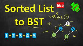 Convert Sorted List to Binary Search Tree (BST) | LeetCode 109 | C++, Java, Python