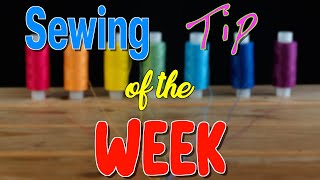 Sewing Tip of the Week | Episode 191 | The Sewing Room Channel