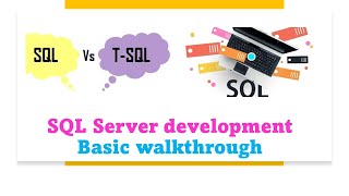 DAY#9: SQL Server Development walkthrough