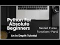 Start your Programming Journey with Python : Nested If-else , Functions