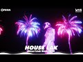 mixset house lak lu bu vÌ tiỀn 8 nhẠc remix viỆt deep 2025 mixtape house lak u0026 deep house 2025