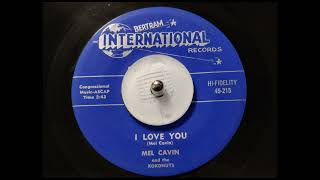 DOO WOP Mel Cavin and The Kokonuts - I Love You (1959) (Better)