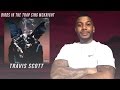 Travis Scott - Birds in the Trap Sing McKnight (REACTION/REVIEW) #Meamda