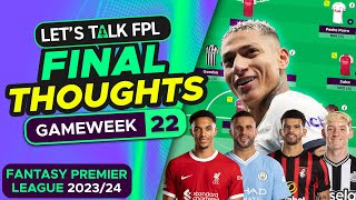 FPL GAMEWEEK 22 FINAL TEAM SELECTION THOUGHTS | Fantasy Premier League Tips 2023/24