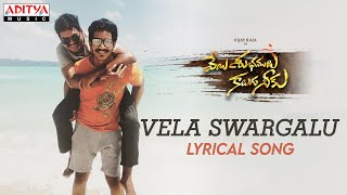 #VelaSwargalu Lyrical Song |Veyishubamulukaluguniku Songs| VijayRaja , Tamanna | RaamsRathod |Gyaani