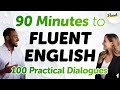 Speak English Like a Native: 1.5 Hours of Practical Conversation Practice