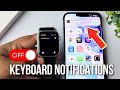 Apple Watch SE: How to Turn Off Keyboard Notifications