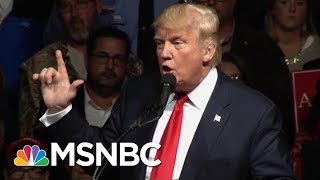 The ‘Inconvenient’ Truth: President Donald Trump Uses Unsecured Cell Phone | MTP Daily | MSNBC