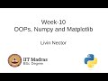 OOPs, Numpy and Matplotlib
