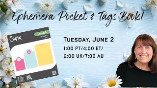 Ephemera Pocket & Tags Book!