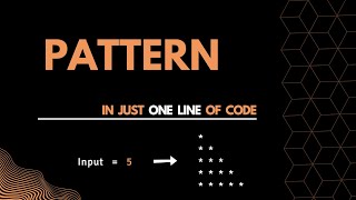 Print the Pattern with One Line of Code | Python | 2022 | #pattern #python #oneliner