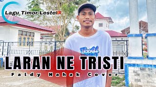 Lagu Timor Leste 🇹🇱 LARAN NE TRISTI || FALDY NAHAK || COVER