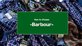 【🇬🇧】How to Choose -Barbour- 〜バブアーの選び方〜【古着も新品も！】