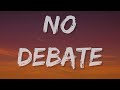 21 Savage - No Debate (Lyrics)