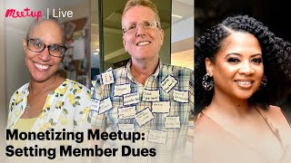 Recording| Monetizing Meetup: Setting Member Dues