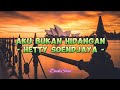 Hetty Soendjaya - Aku Bukan Hidangan (Lirik Lagu)